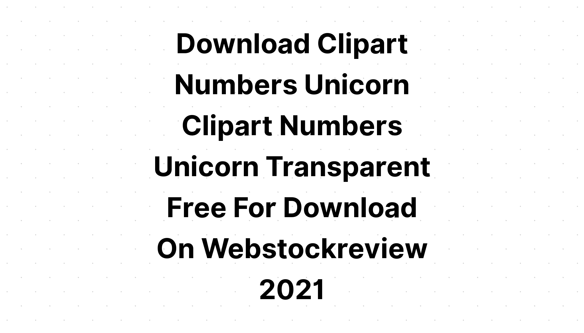 Download Unicorn Numbers SVG File